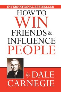 How to Win Friends and Influence People 